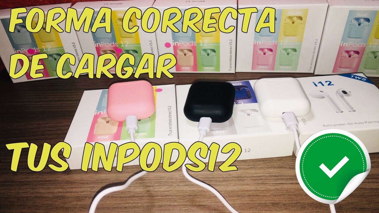 INPODS 12 COMO SABER SI ESTÁN CARGADOS | FORMA CORRECTA DE CARGAR TUS INPODS12 | 2021