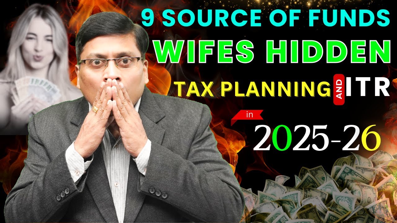 House Wifes  9 Source of Funds | Wife ITR Tax Planning | ITR ay 2025-26 | itr filing online 2025-26