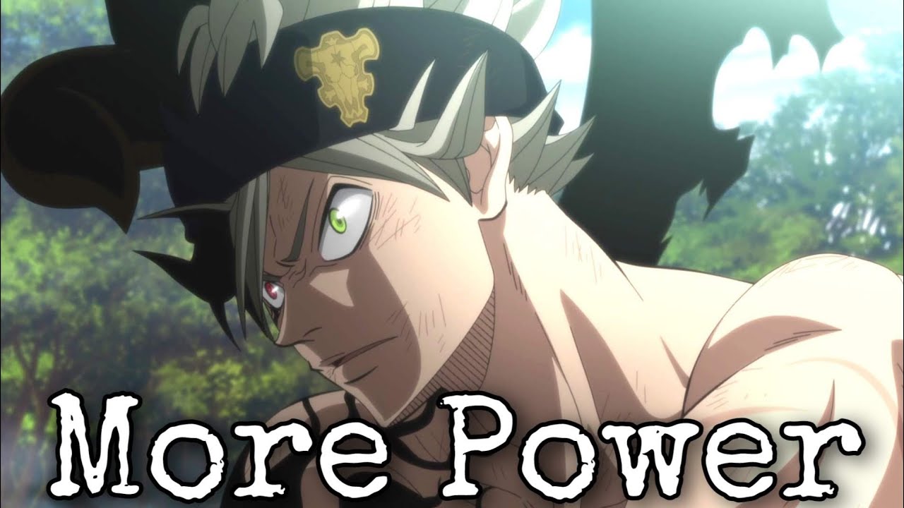 Black Clover「AMV」- More Power