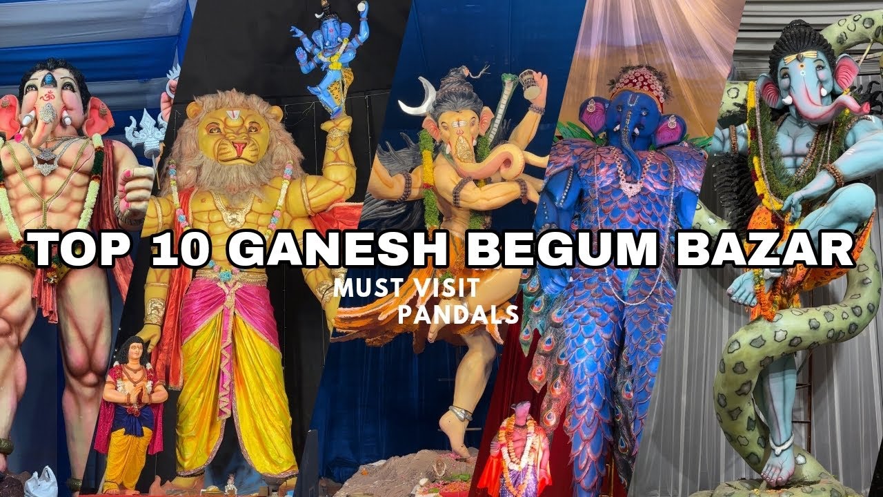 Top 10 Ganesh Begum Bazar 2025 Must Visit Pandals Unique Ganesh Idols in Hyderabad 2025 