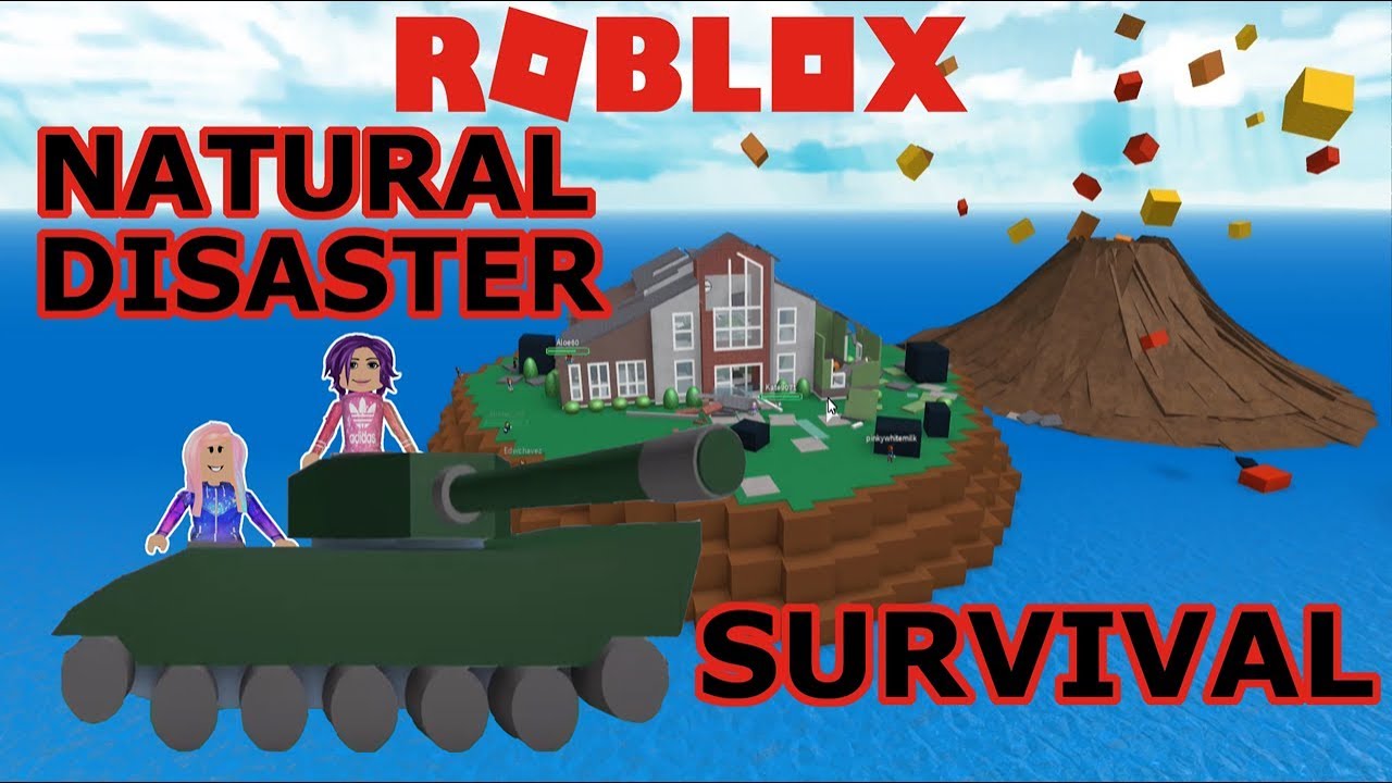 Roblox: Natural Disaster Survival / Earthquakes, Volcanoes, Tsunami, Lightning