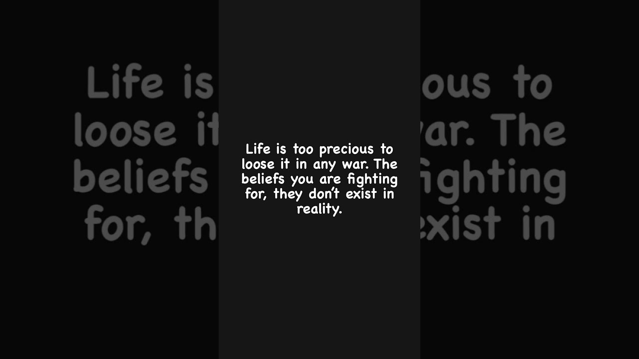 Life is too precious to waste it fighting over anything #meditation #spiritual #existence #war #life