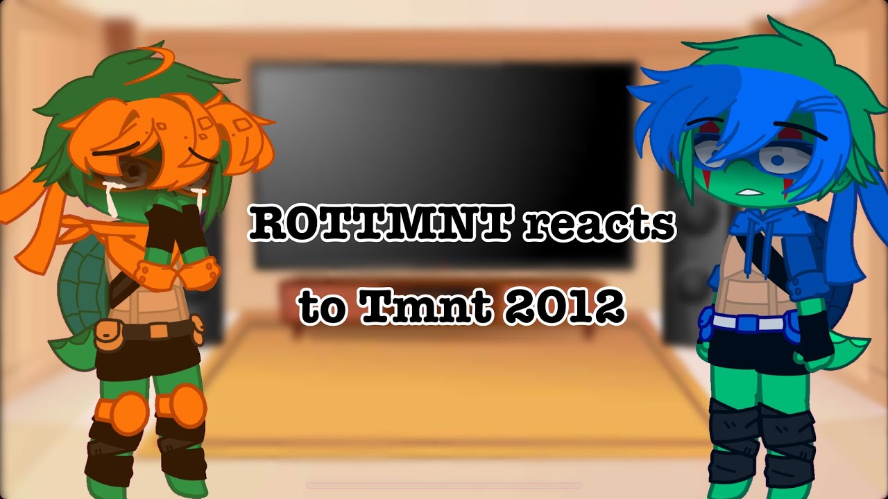 ROTTMNT reacts to TMNT 2012! | (TMNT 2012 reacts to ROTTMNT part 5)