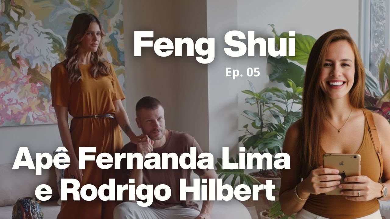 Feng Shui no apê de Fernanda Lima e Rodrigo Hilbert: o que a energia desse lar revela — React