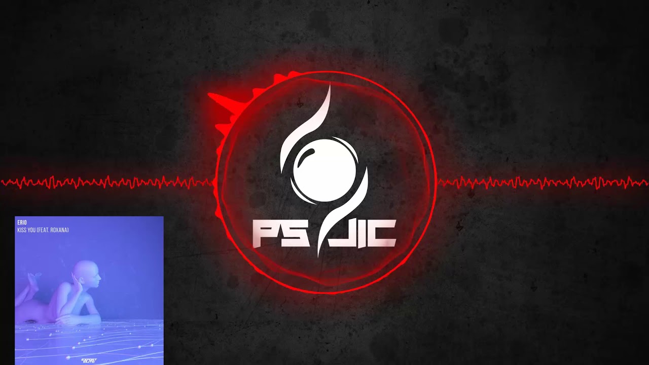 Dubstep | Erio - Kiss You (feat. ROXANA) [Export Elite]