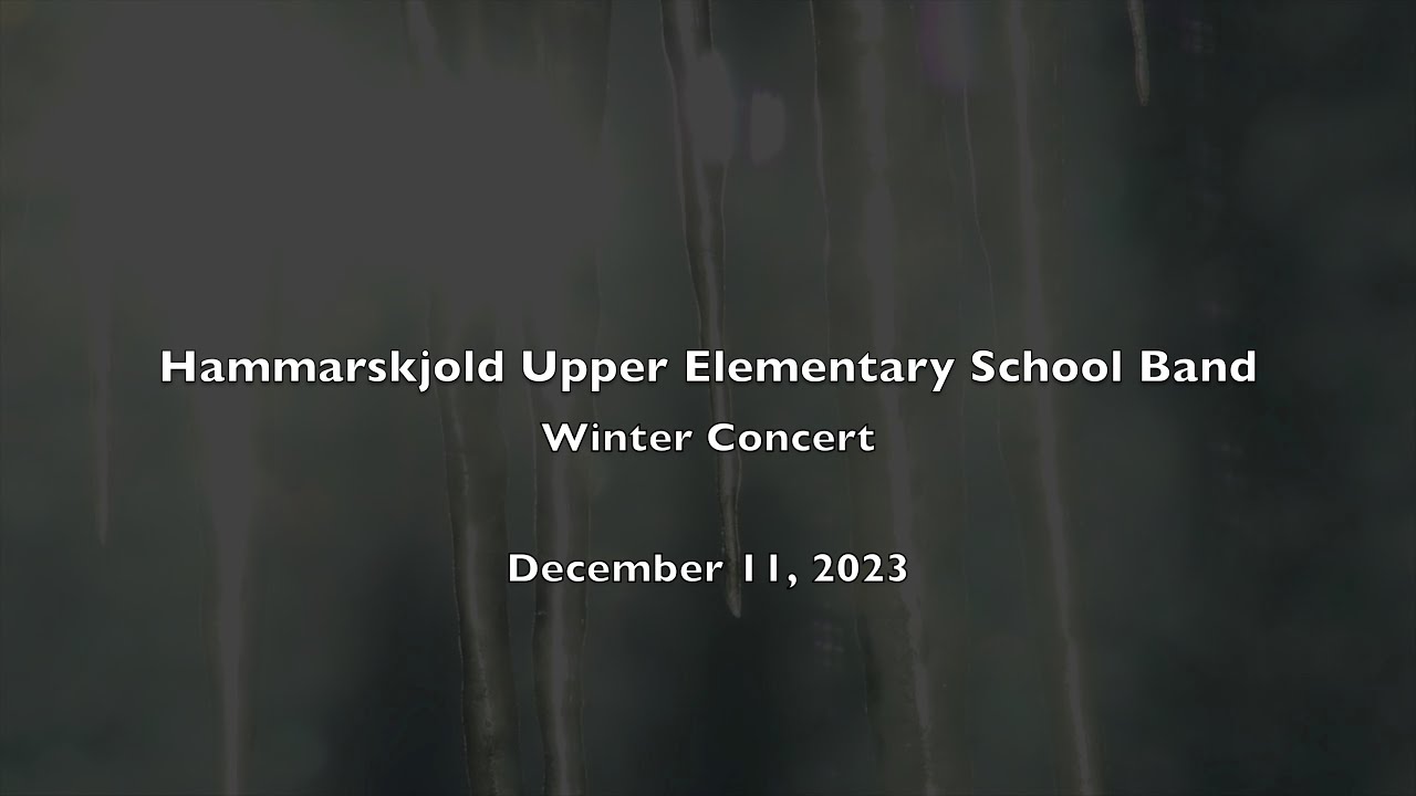 Hammarskjold Upper Elementary School Band - Winter Concert 2023