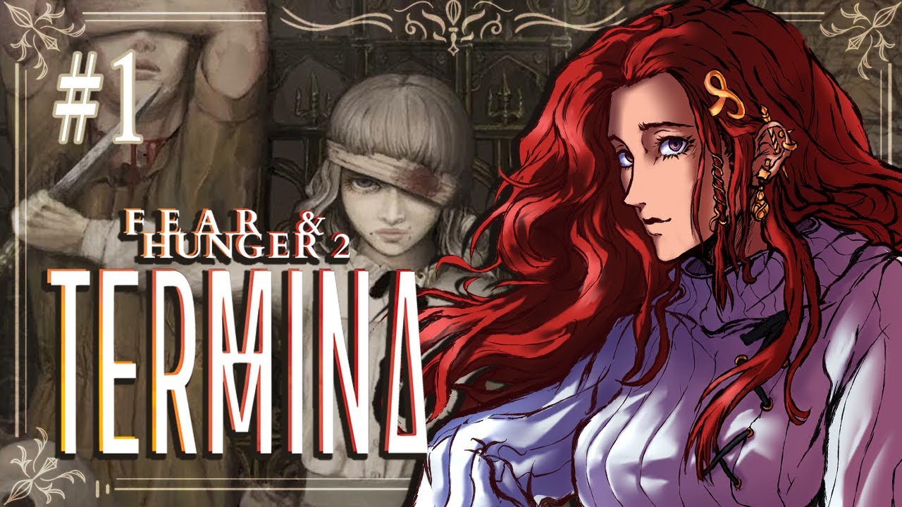 【Fear & Hunger TERMINA】Oh my god we're back again【Blind Playthrough】 #vtuber #vtuberen