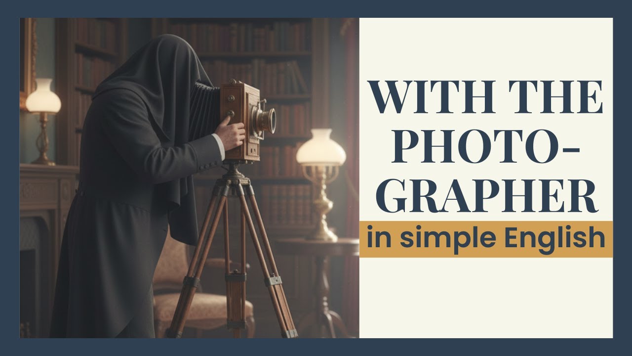 With the Photographer| Short Story by Stephen Leacock Explained in Simple English