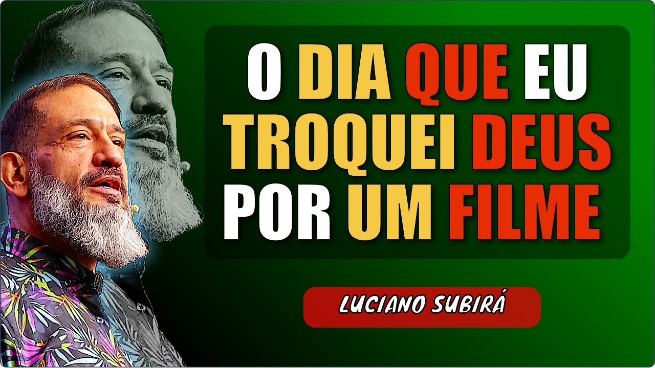 EU TROQUEI DEUS POR ISSO e me ARREPENDI: o Alerta de Luciano Subirá #P3