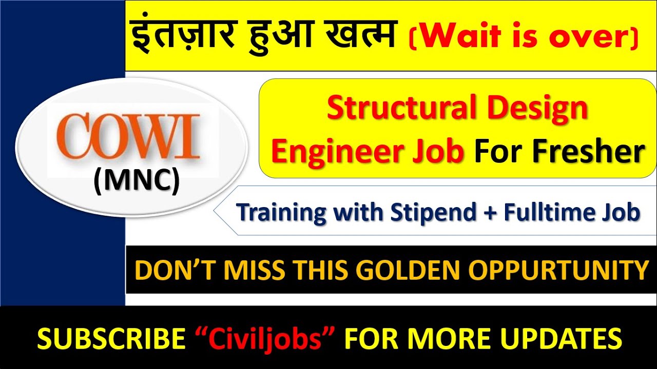 COWI Recruitment for Civil Engineer | MNC job for structural design engineer freshers