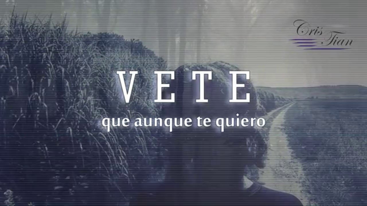 Vete | Felipe Santos | Video Lyric