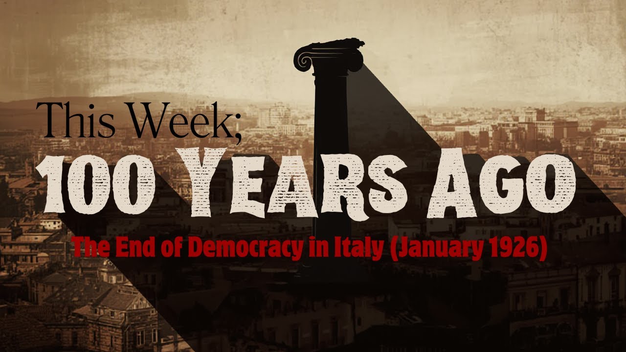 The End of Democracy in Italy | January 1926