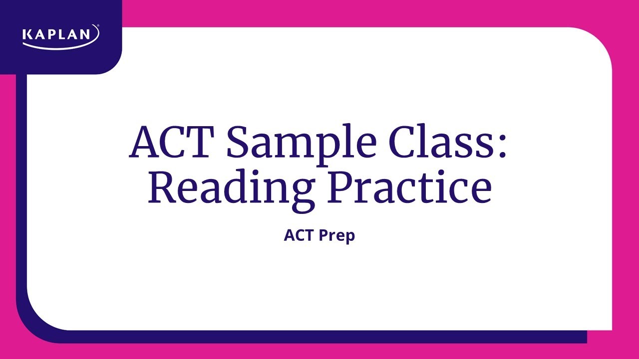 ACT Reading Practice: Sample Class
