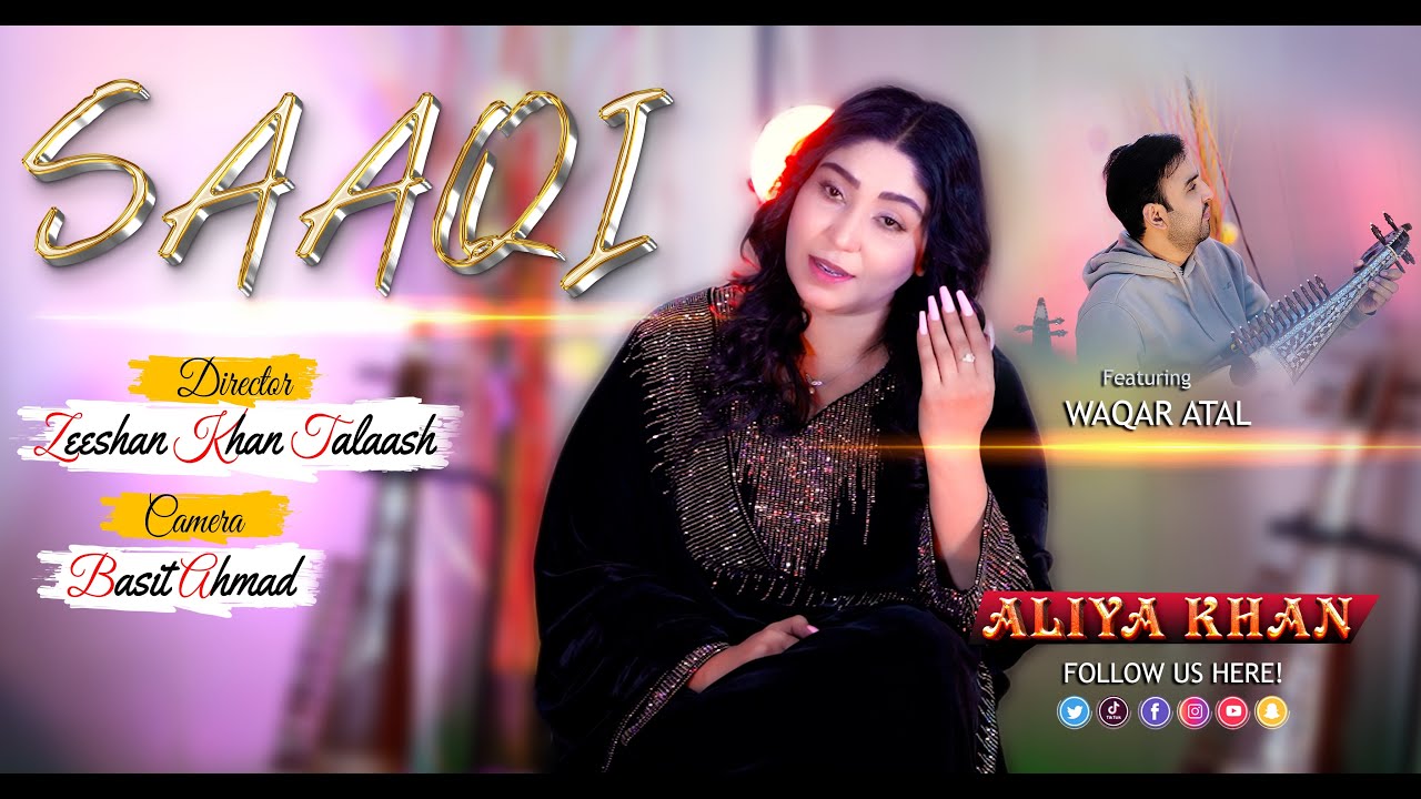 SAAQI | Aliya Khan❤️ | New Pashto Song 2025 | Official Music Video | Presenting Aliya Khan Official