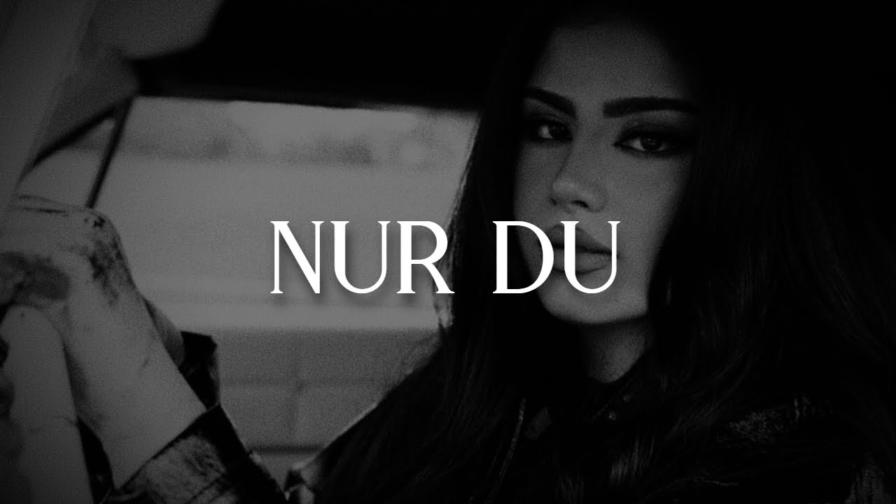 LUNE & SHABAB feat. SAMRA & MILANO - NUR DU (prod. NicoBeatz)