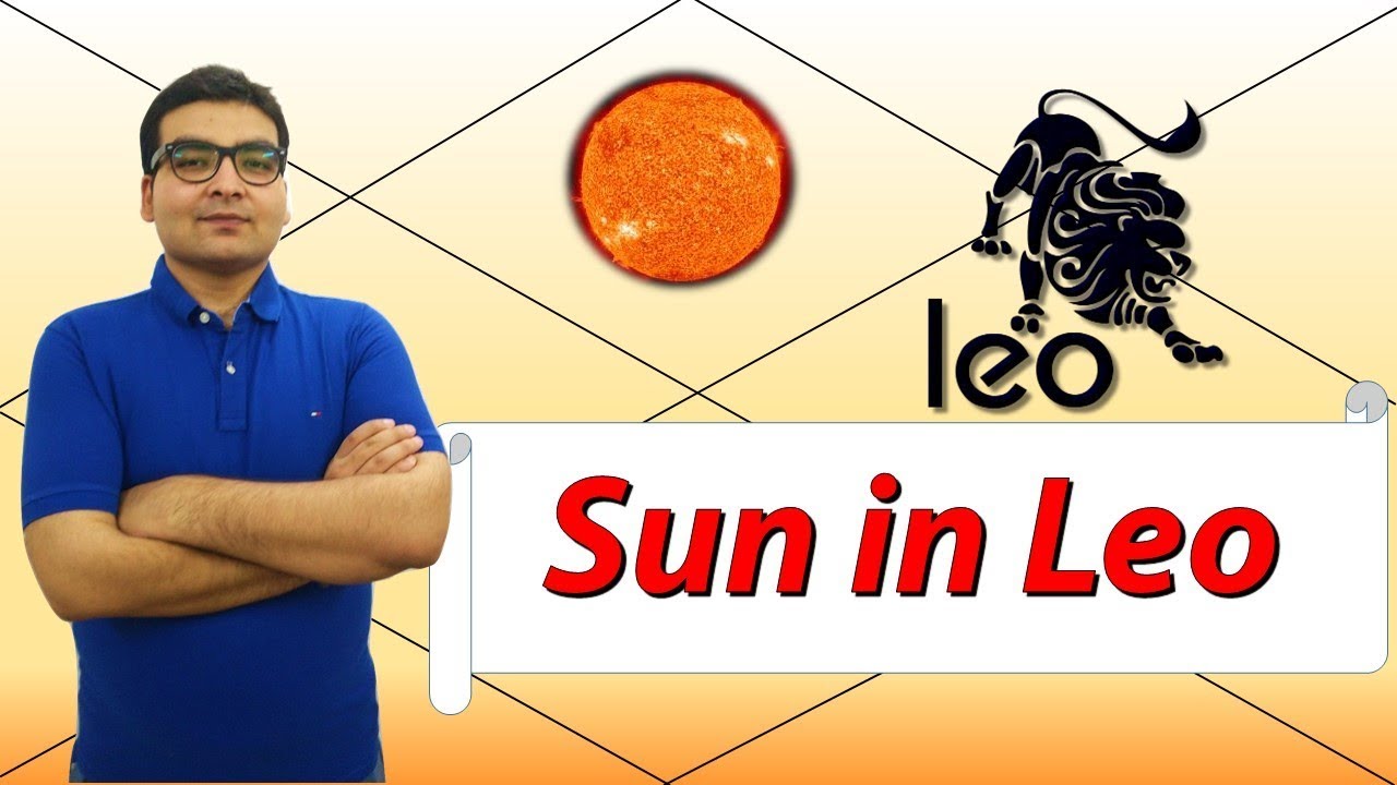 Sun in Leo (Traits and Characteristics) - Vedic Astrology