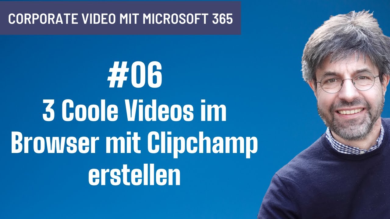 06 HOW-TO Coole Videos mit ClipChamp im Browser erstellen