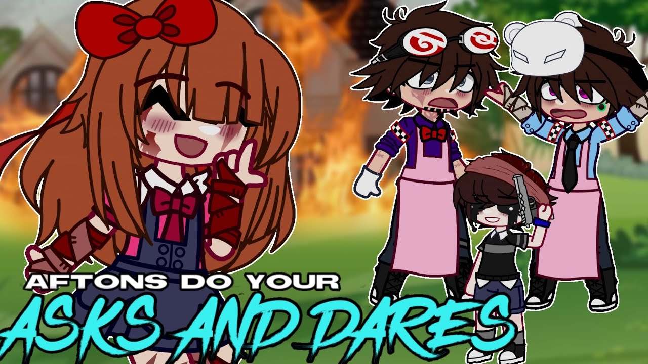 Aftons do your ASKS AND DARES // Gacha Afton Family