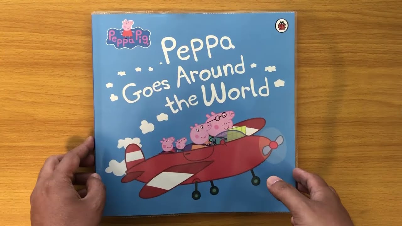 Peppa Goes Around the World - Read Aloud Book for Children and Toddlers