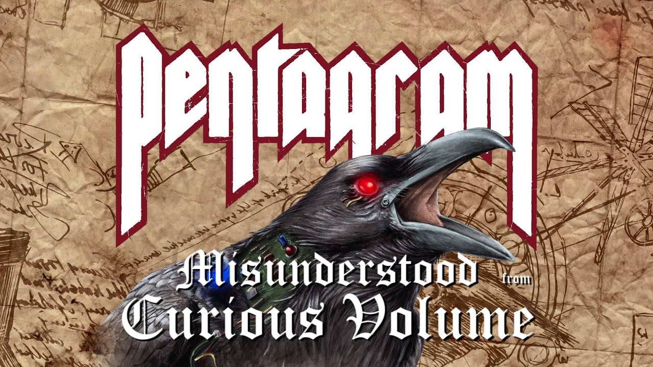 Pentagram - Misunderstood (artwork video) (from Curious Volume)