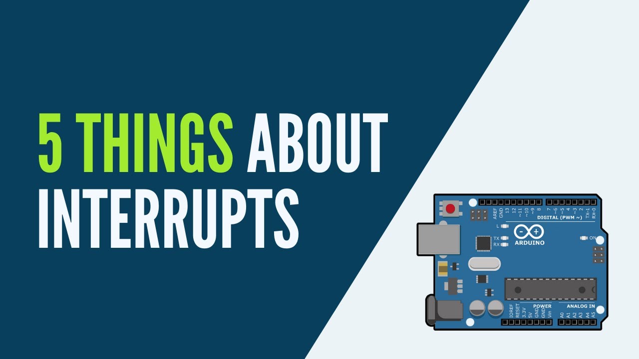 Arduino - 5 Things to Know About Interrupts