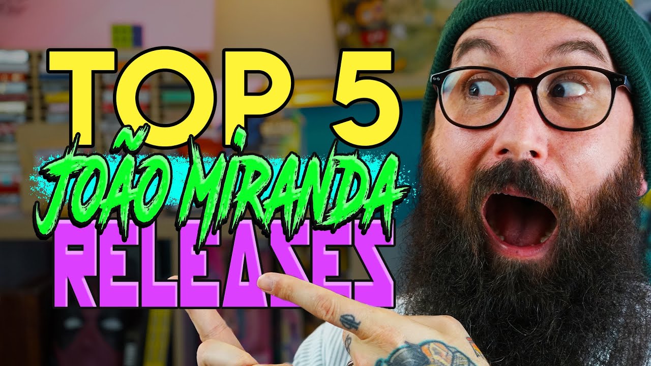 João Miranda BEST RELEASES | Top 5