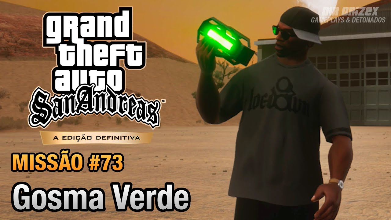 GTA San Andreas Edição Definitiva - Missão #73 - Gosma Verde