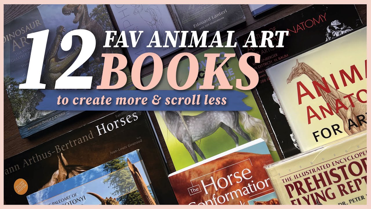 Best Animal Art & Anatomy Books to Create More & Scroll Less