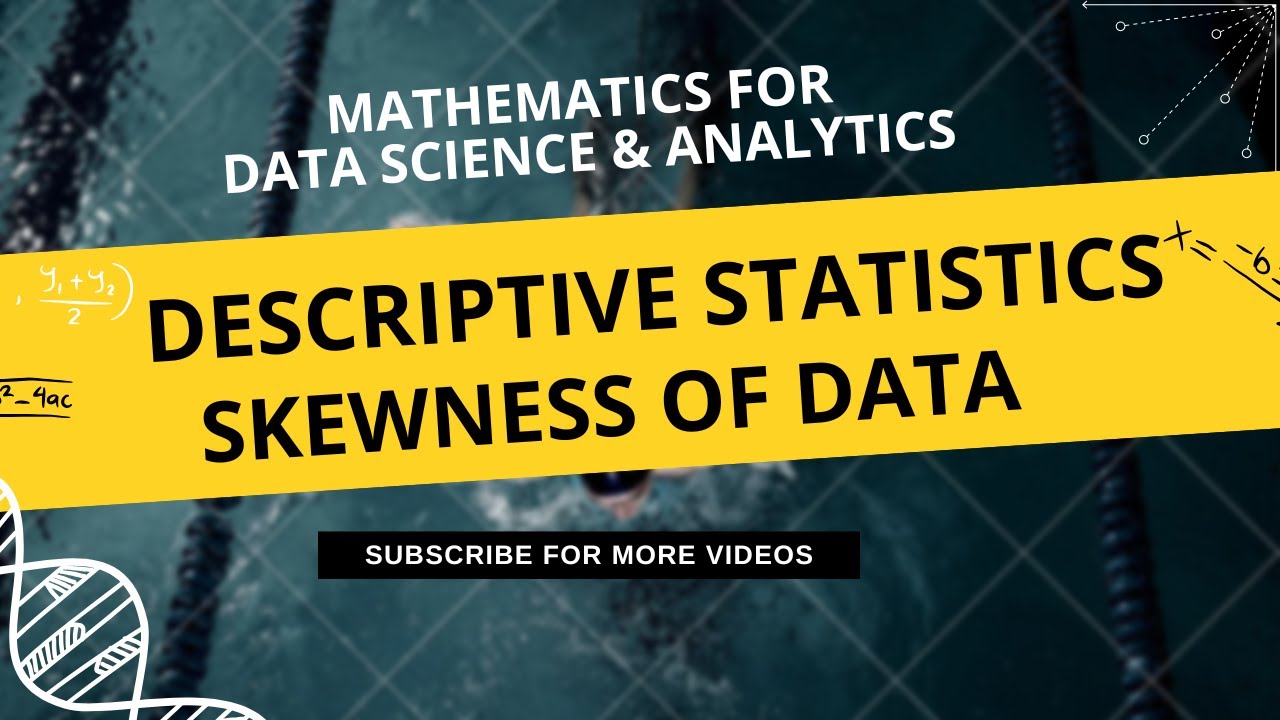 Skewness of data | Mathematics for data science and Data Analytics | Euron