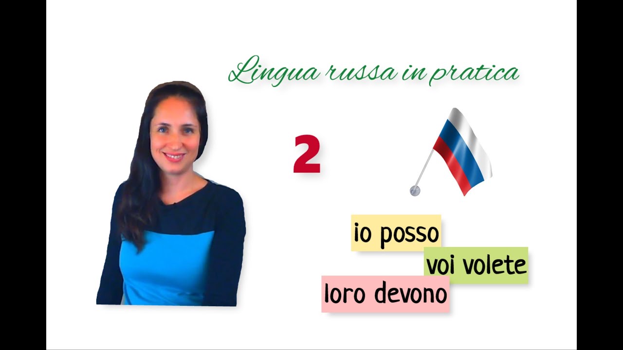 Russo base - 2. 36. I verbi “volere”, “potere”, “dovere” – Conversazione base
