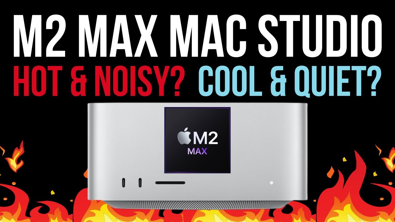 M2 Max Mac Studio Thermal and Noise Testing: The Best Silent PC!?
