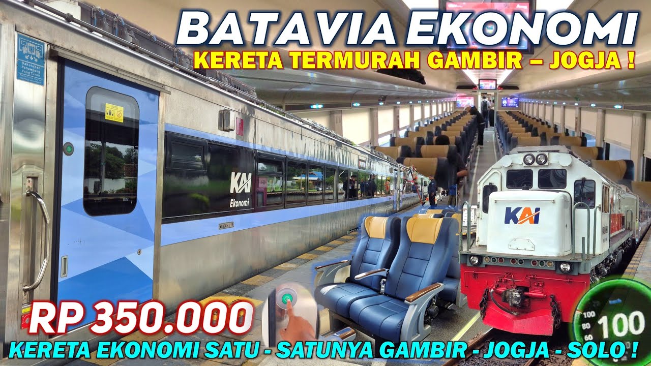 KERETA EKONOMI TERMURAH GAMBIR JOGJA ! Perjalanan Perdana KA Batavia Terbaru 2025, Rasa Kereta Argo!