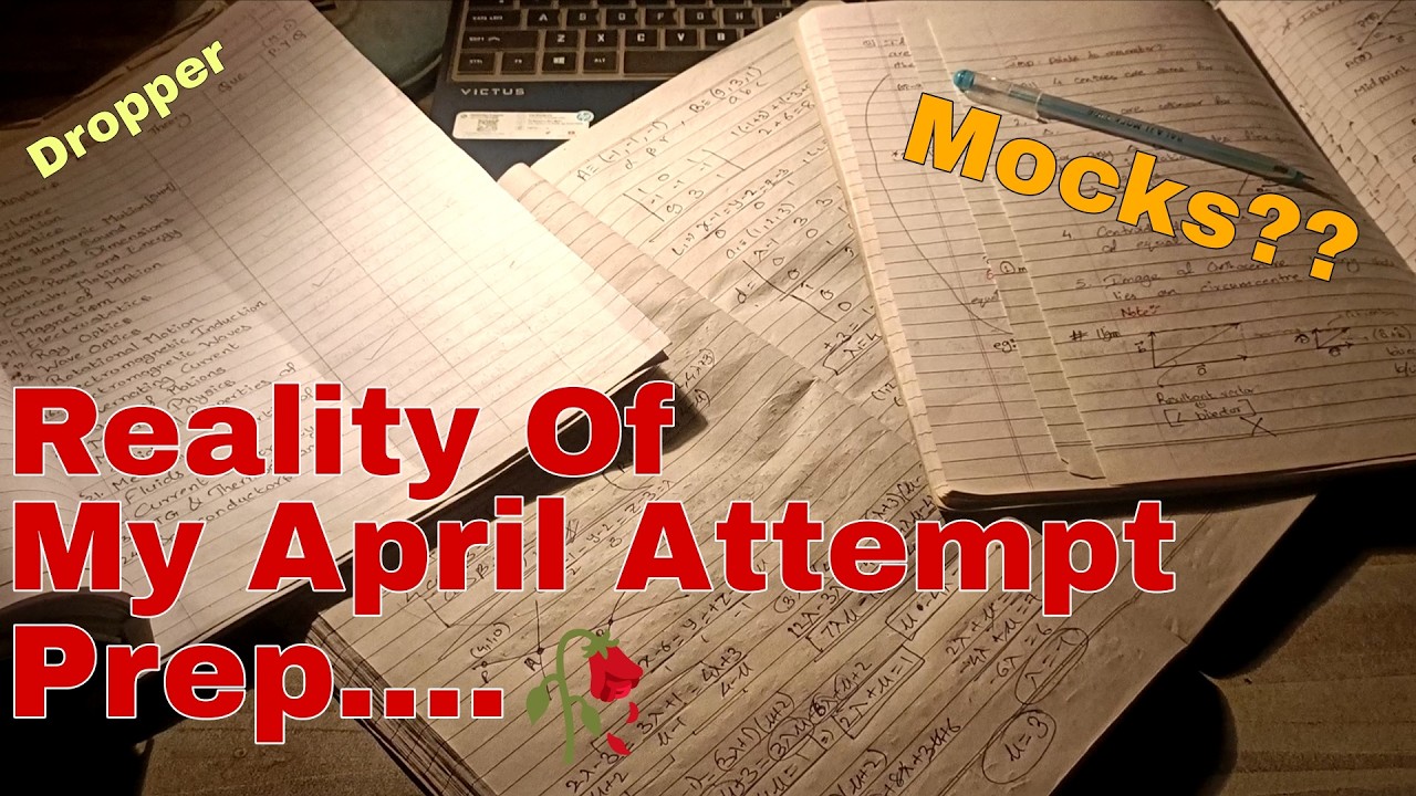 Reality Of My April Attempt Prep...📈 || JEE 2026 || [JEE DROPPER]