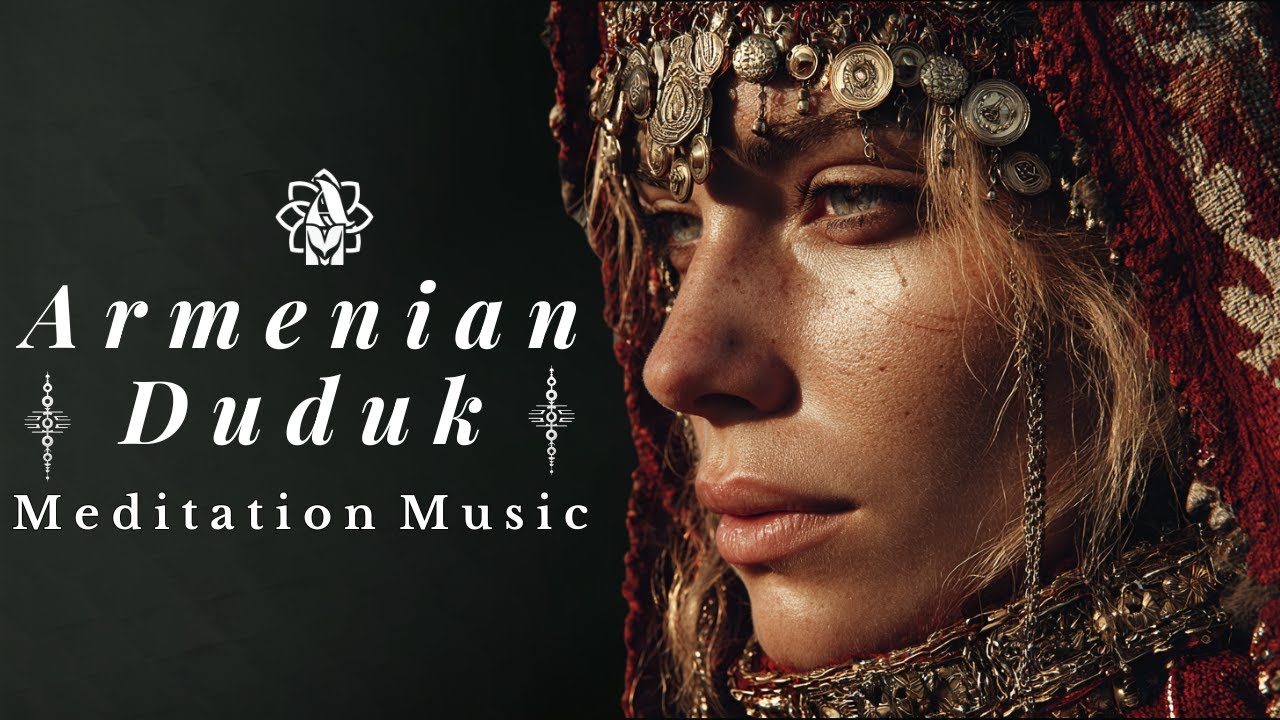 Armenian Duduk Odyssey 🌙Spiritual Meditation Music for Deep Reflection, Sacred Silence & Inner Peace