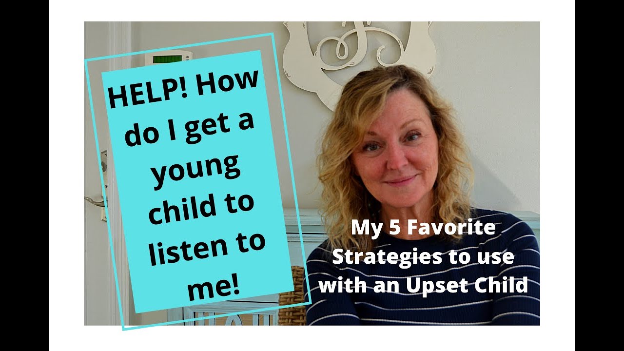 My 5 Favorite Strategies to Use with an Upset Child