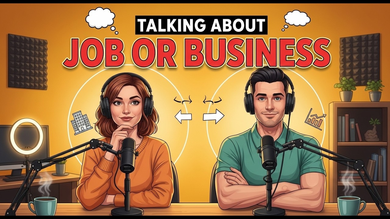 English Listening Practice | Job or Business: Which Should YOU Choose?