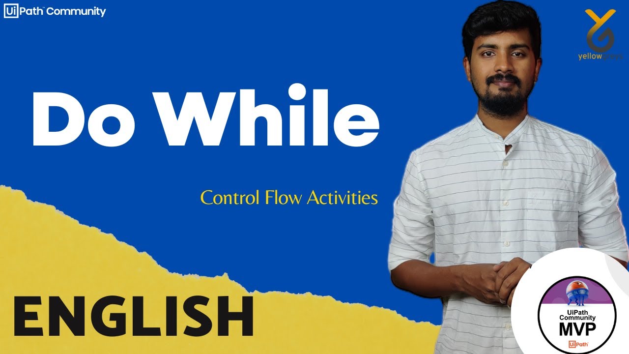UiPath | Do While Activity Demo | English | Yellowgreys