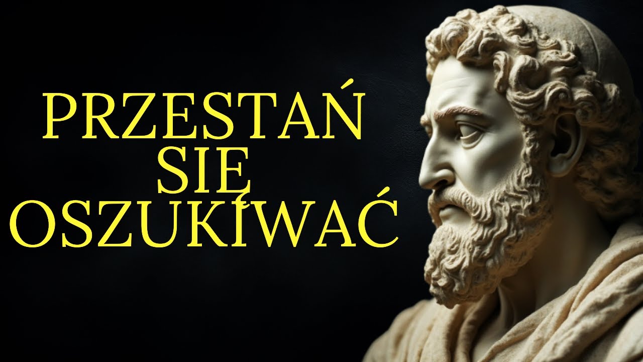 PRZESTAŃ się oszukiwać! Zr&oacute;b to aby osiągnąć sukces | Stoicyzm
