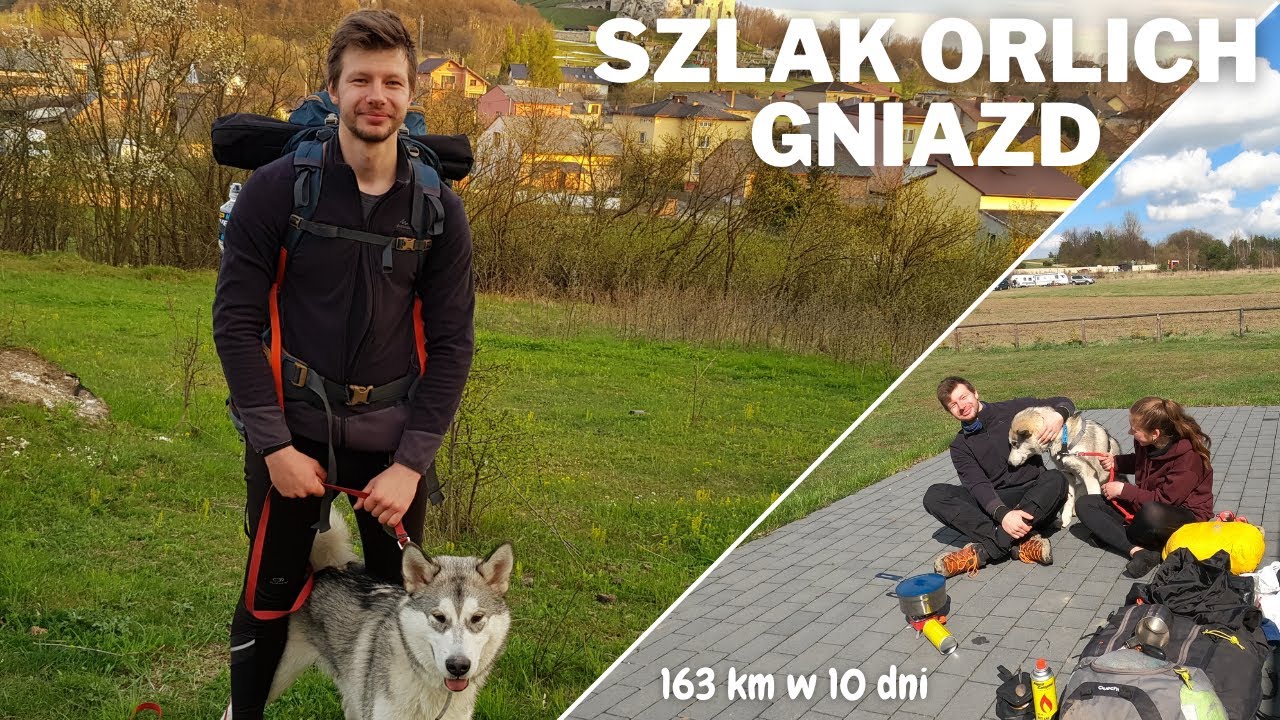 Szlak orlich gniazd z psem w 10 dni- śpiąc na dziko Cz.1.