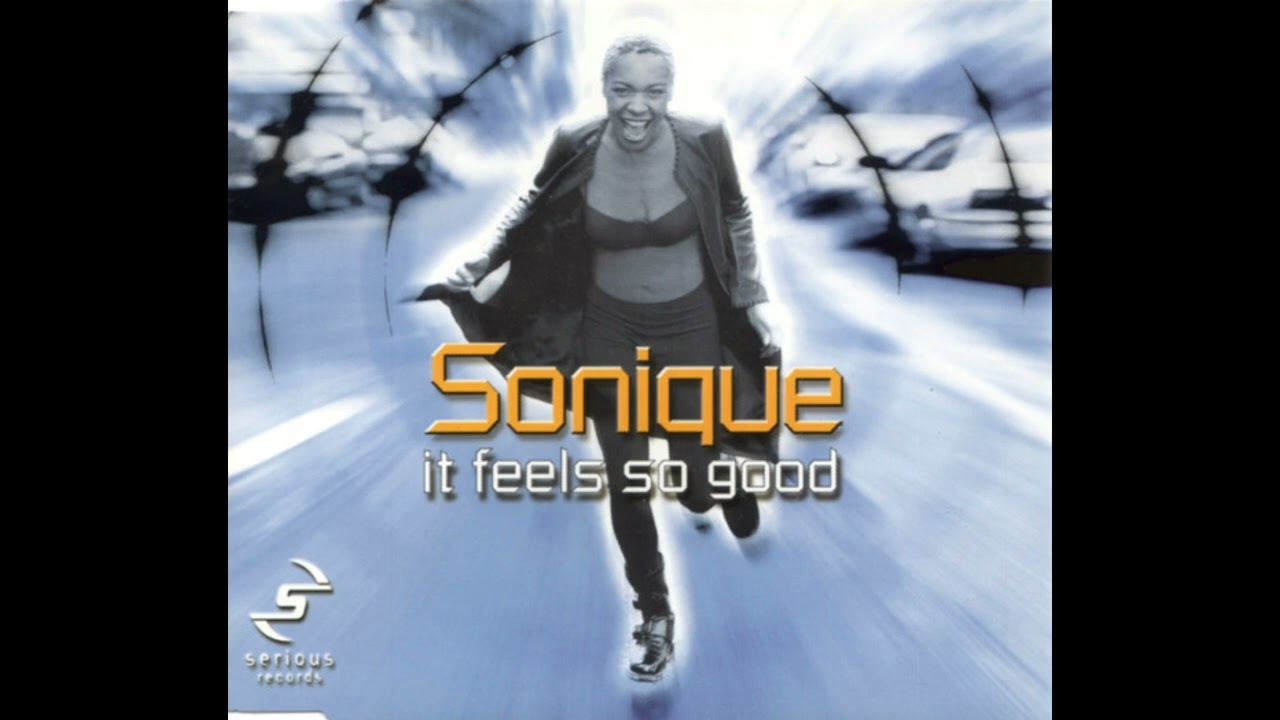 Sonique - It Feels So Good (2000)