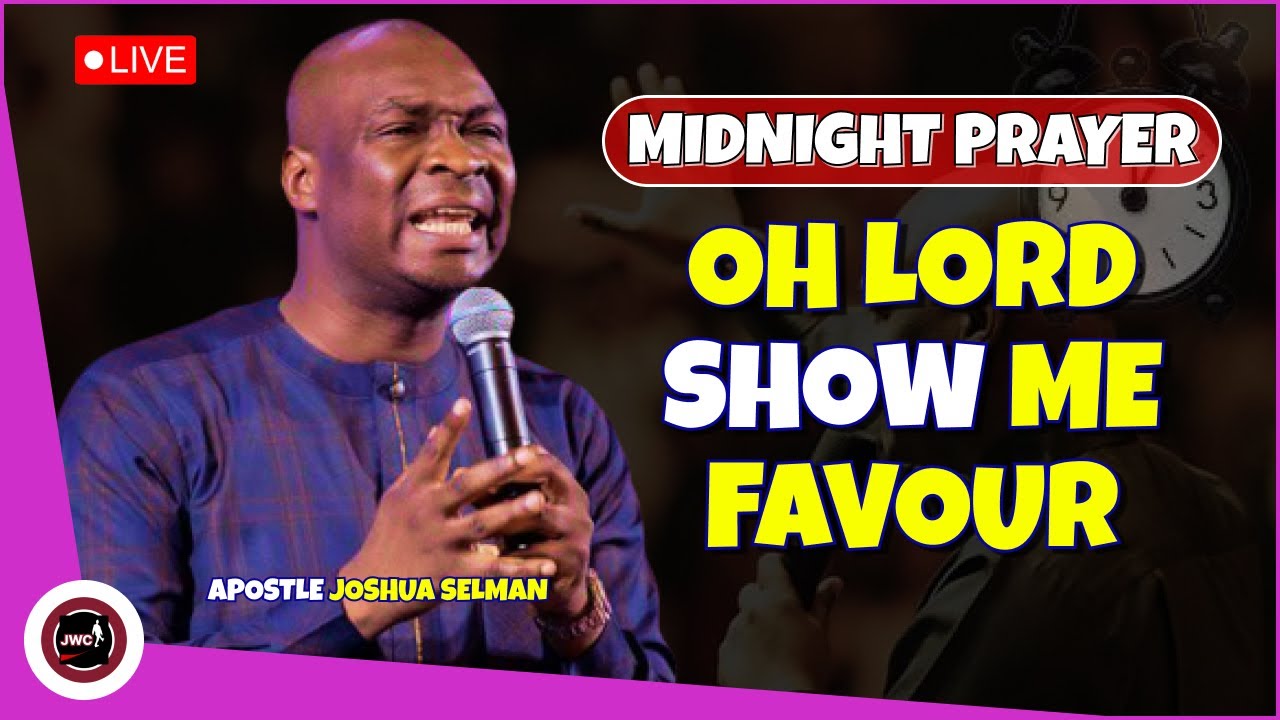 OH LORD, SHOW ME FAVOUR || APOSTLE JOSHUA SELMAN