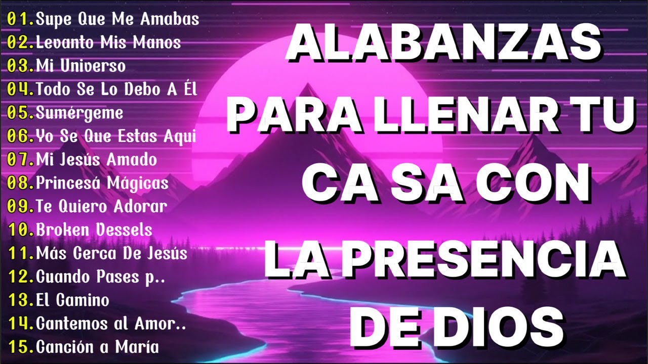 Música CRISTIANA Para Sentir La PRESENCIA De DIOS 🛐 Hermosas Alabanzas Cristianas De Adoracion 2026