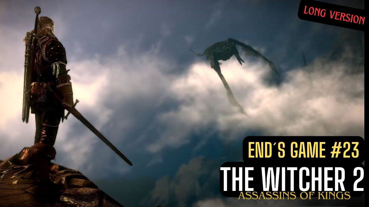 The Witcher 2 Assassins of Kings - End´s Game #23 - Long Version
