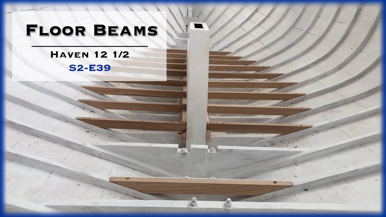 Installing Floor, Aft Deck Beams and Locker Floor, S2- E39