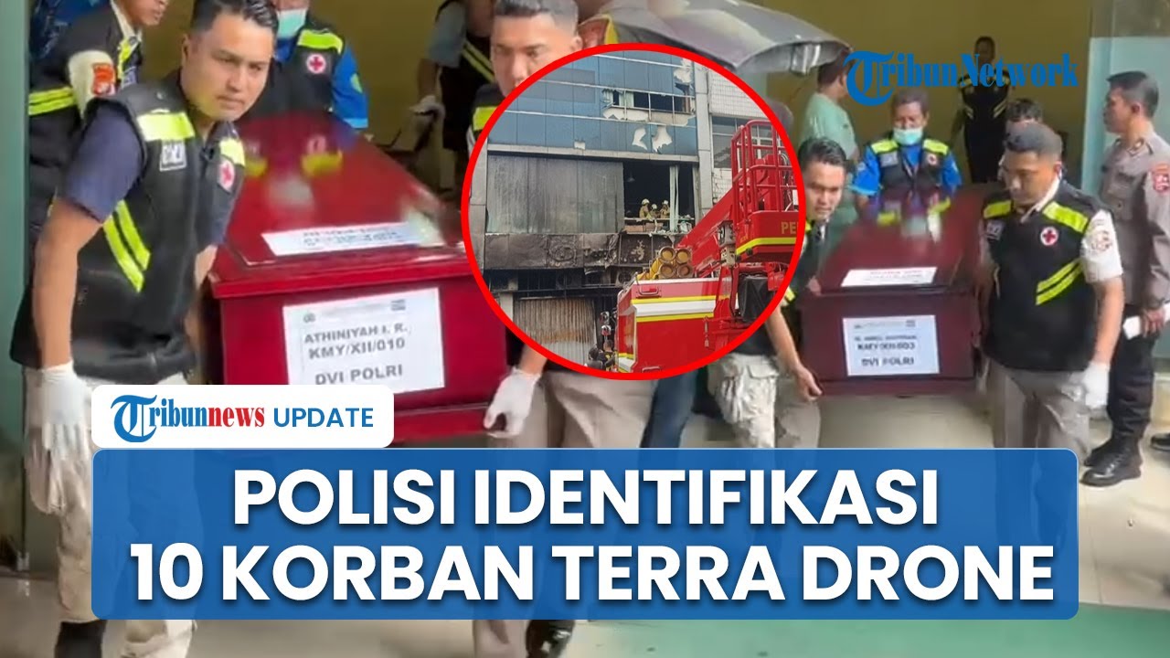 Tim DVI Polri Berhasil Identifikasi Identitas 10 dari 22 Korban Tewas Kebakaran Gedung&nbsp;Terra&nbsp;Drone
