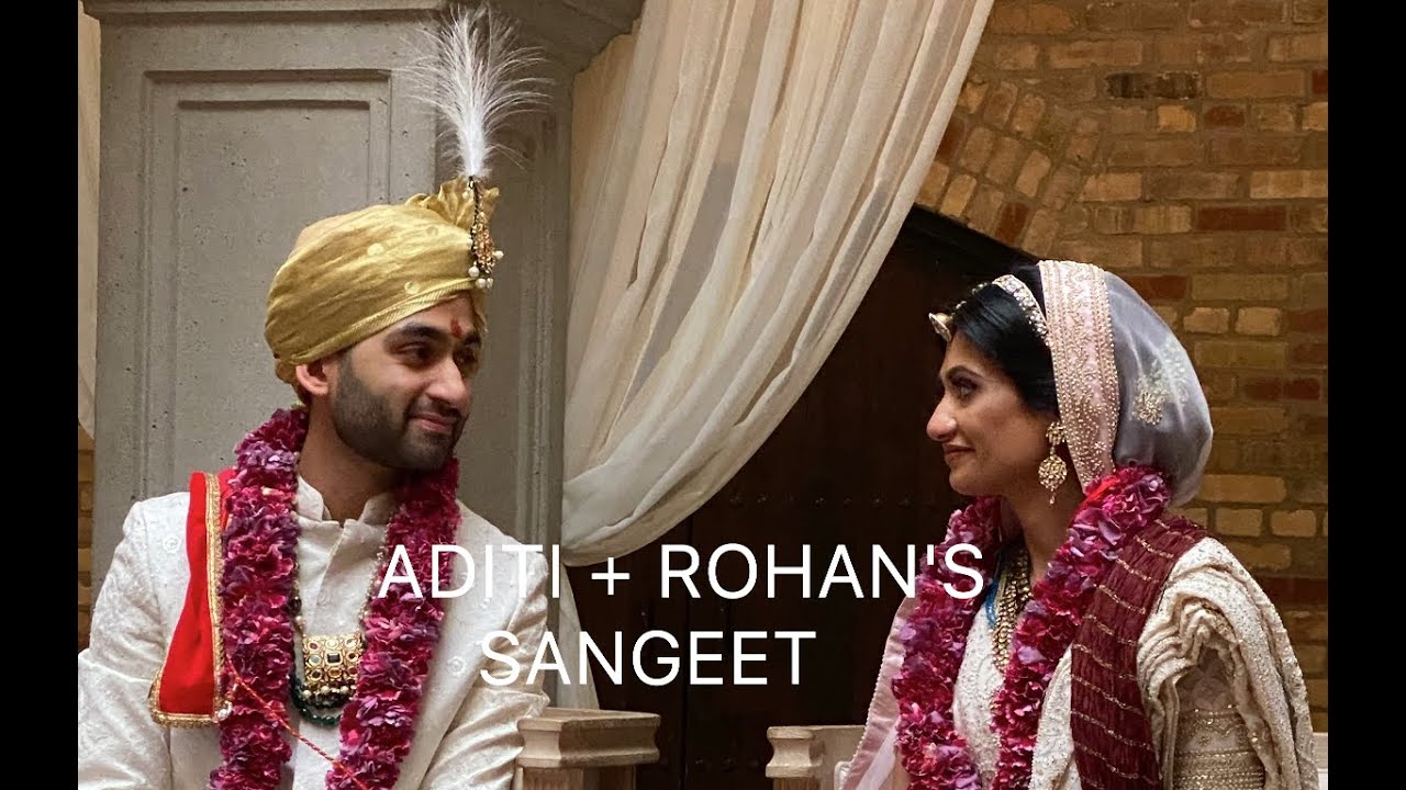 Aditi + Rohan's Virtual Sangeet- 22nd Oct 2020