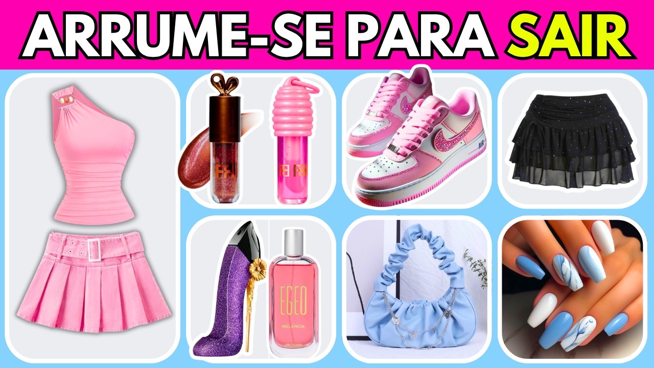 ✨ ARRUME-SE PARA SAIR 👗 | Monte Seu Look Perfeito!