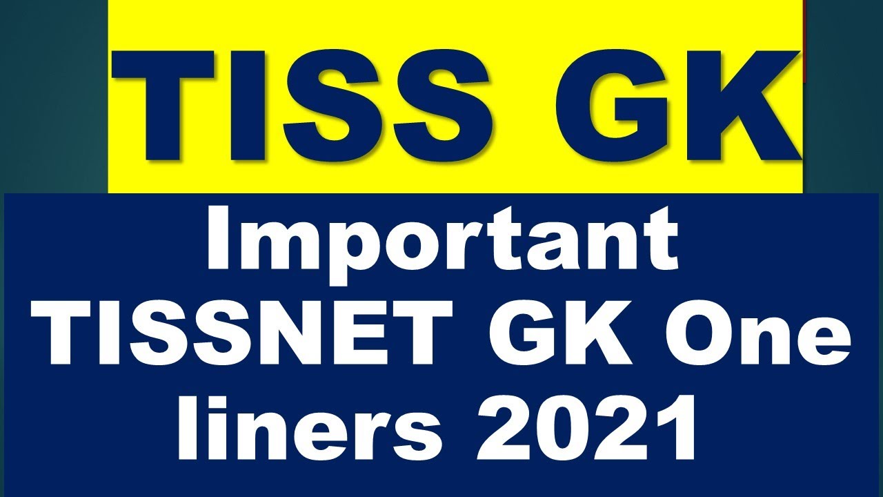TISSNET GK Important One Liners Questions  | TISS GK Important Questions  TISS Preparation | TISS