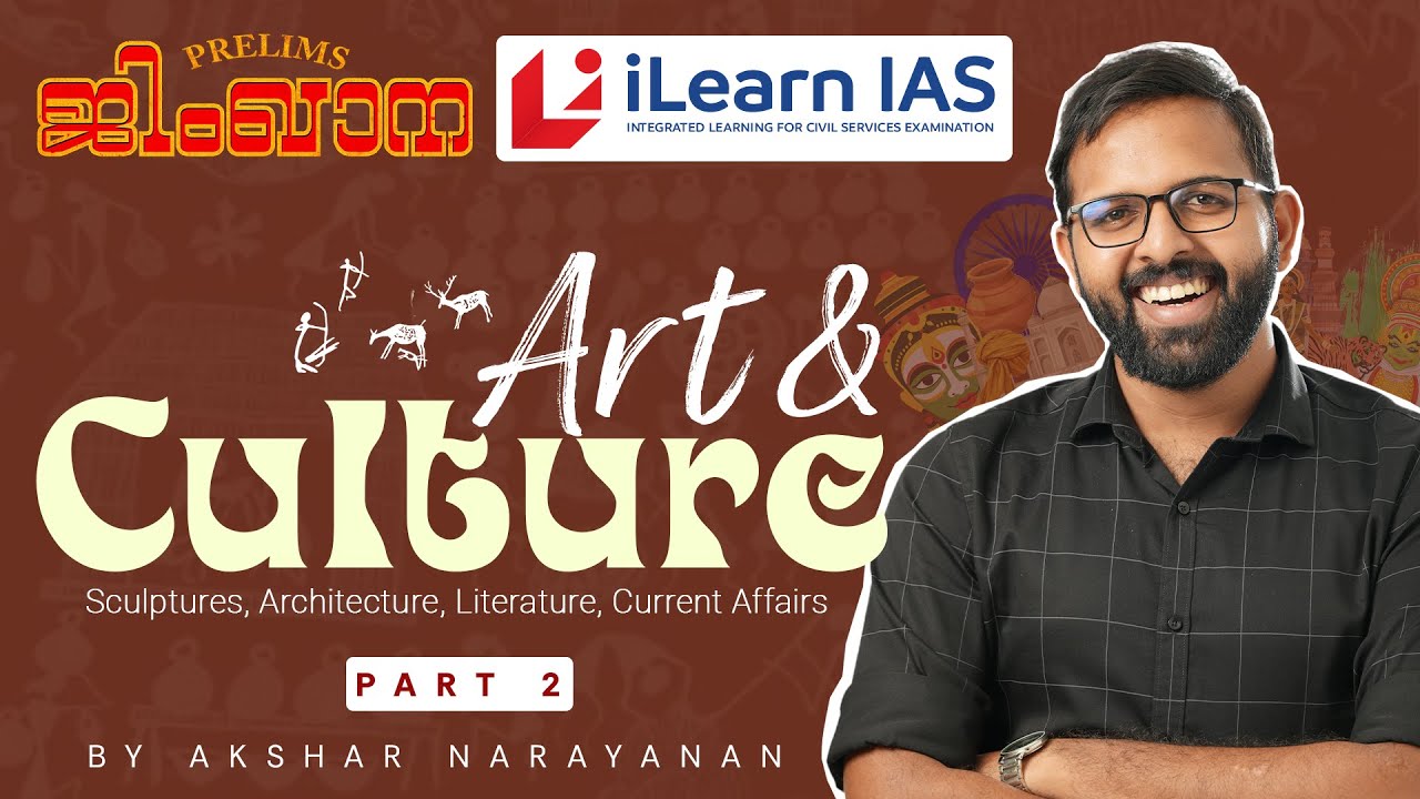 Complete Revision of Art & Culture for UPSC Prelims 2025 - Part 2 | Akshar Narayanan