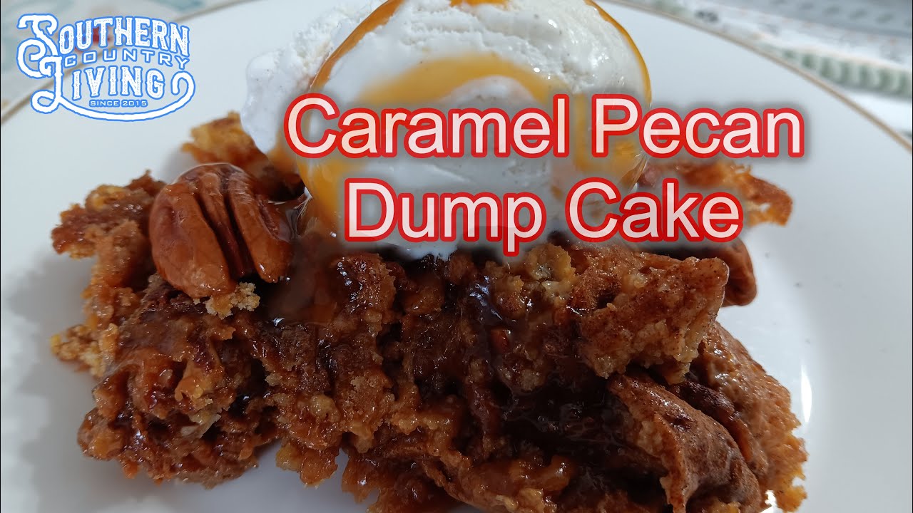 Caramel Pecan Dump Cake